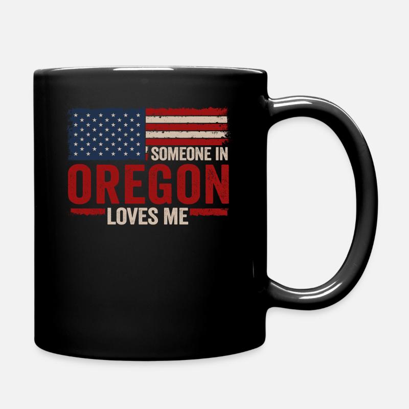 Jemand in Oregon liebt mich - Tasse einfarbig - Schwarz