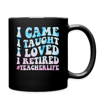 Enseignant à la retraite ! Vacances d’été pour toujours - Mug uni - noir - Droite