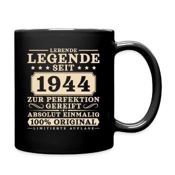 Legende seit 1944 Jahrgang 80. Geburtstag - Tasse einfarbig - Schwarz - Rechts