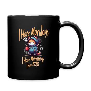 I hate Mondays - Full Colour Mug - black - Right
