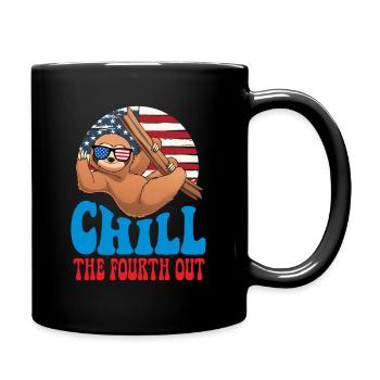 Chill The Fourth Out - USA Amerikanische Flagge Patriotisch - Tasse einfarbig - Schwarz - Rechts