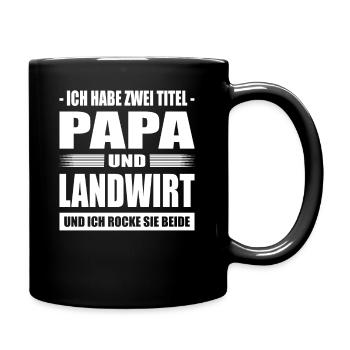 Zwei Titel Papa und Landwirt Vater Bauer Biobauer - Tasse einfarbig - Schwarz - Rechts