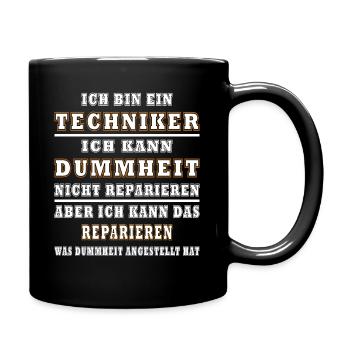 Techniker Dummheit Humor Handwerker - Tasse einfarbig - Schwarz - Rechts