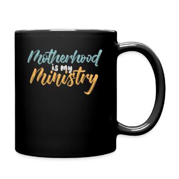 La maternité est mon ministère - Mug uni - noir - Droite