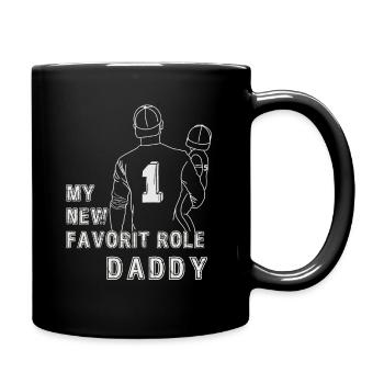My New Favorite Role Daddy - Tasse einfarbig - Schwarz - Rechts