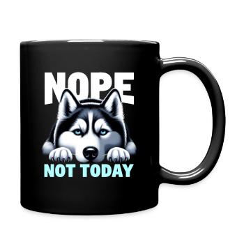 Nope Not Today Lazy Husky - Mug uni - noir - Droite