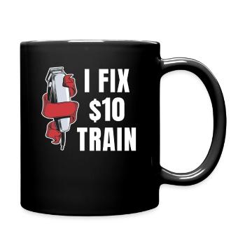 I repair $10 haircuts. Funny - Full Colour Mug - black - Right