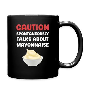Prudence parle spontanément de mayonnaise sucrée - Mug uni - noir - Droite