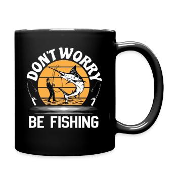 "Funny Angler T-Shirt – Don't Worry, Be Fishing - Full Colour Mug - black - Right