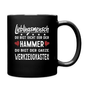 Lieblingsmensch Du Bist Nicht Nur Der Hammer - Tasse einfarbig - Schwarz - Rechts