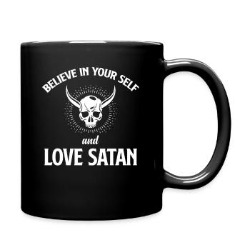 Glaube An Dich Selbst Und Liebe Satan Antichrist - Tasse einfarbig - Schwarz - Rechts