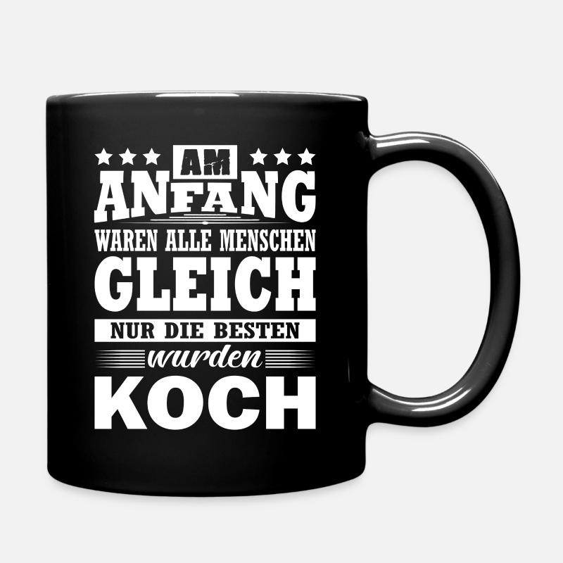 Am Anfang Waren Alle Menschen Gleich Koch Geselle - Tasse einfarbig - Schwarz