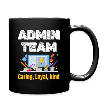 admin team Attentionné Loyal Amical Drôle - Mug uni - noir - Droite