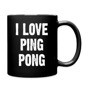 I Love Ping Pong - Full Colour Mug - black - Right