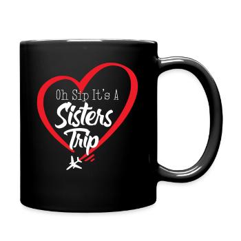 Le week-end des sœurs Oh Sip Its A Sisters Trip - Mug uni - noir - Droite