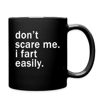 Don’t Scare Me I Fet Easily Funny - Mug uni - noir - Droite
