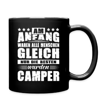 Am Anfang Waren Alle Menschen Gleich Camper - Tasse einfarbig - Schwarz - Rechts