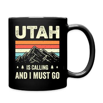 Utah ruft und ich muss gehen - Tasse einfarbig - Schwarz - Rechts