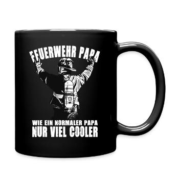 Feuerwehr Papa Wie Ein Normaler Papa Nur Cooler - Tasse einfarbig - Schwarz - Rechts