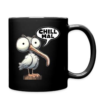 Chill mal chillen relaxen abhängen T-Shirt - Tasse einfarbig - Schwarz - Rechts
