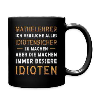 Lustiger Nerd Mathematik Physik Witz Mathe Geek - Tasse einfarbig - Schwarz - Rechts