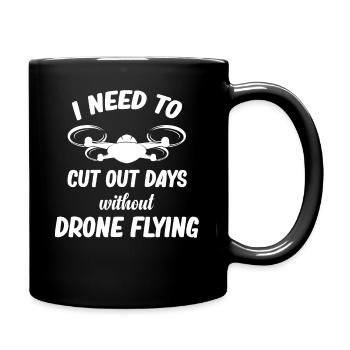 I have to go days without drone-flying helicopters - Full Colour Mug - black - Right