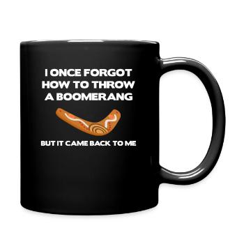I forgot how to throw once, but it fell - Full Colour Mug - black - Right