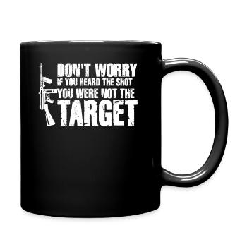 Entendu le coup de feu Jamais la cible Sniper - Mug uni - noir - Droite
