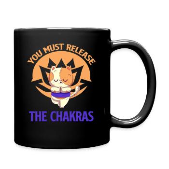 Sie Müssen Die Chakren Lösen. Heilung Durch - Tasse einfarbig - Schwarz - Rechts