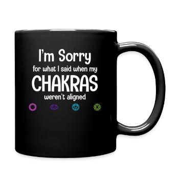 I'm sorry for what I said when my - Full Colour Mug - black - Right