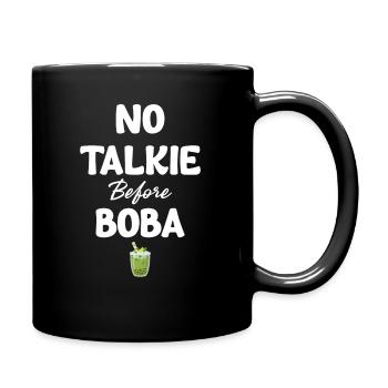 No Talkie Before Boba Bubble Japanese - Full Colour Mug - black - Right