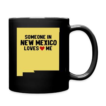 Someone In New Mexico Loves Me - Full Colour Mug - black - Right