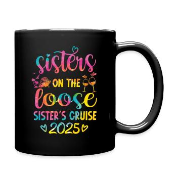 Sisters On The Loose Sisters Cruise 2025 - Full Colour Mug - black - Right