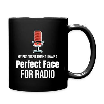 Mein Produzent Meint, Ich Hätte Das Perfekte - Tasse einfarbig - Schwarz - Rechts