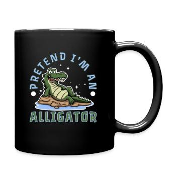 Pretend I'm An Alligator - Full Colour Mug - black - Right