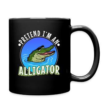 Fais semblant d’être un alligator - Mug uni - noir - Droite