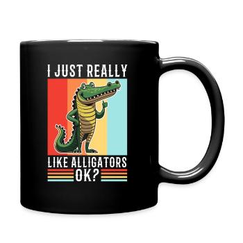 I just really like alligators - Full Colour Mug - black - Right