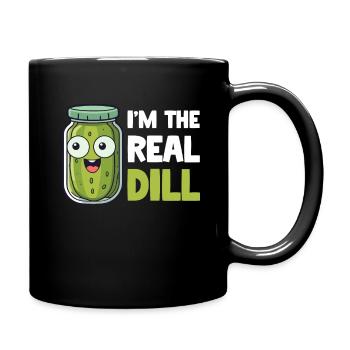 I'm The Real Dill Pickle Fermented Canned Veggie - Tasse einfarbig - Schwarz - Rechts
