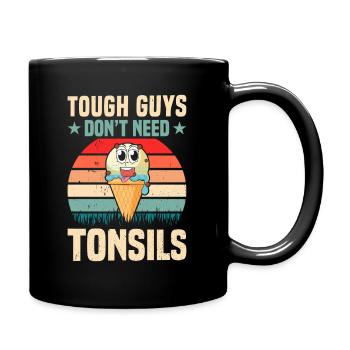 Les gars n’ont pas besoin d’amandes ! Chirurgie des amygdales - Mug uni - noir - Droite