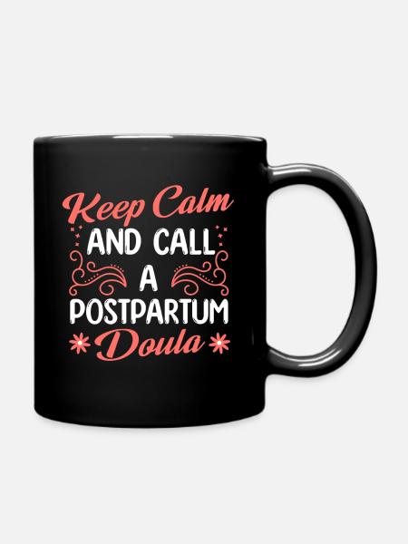 Restez calme et appelez une doula post-partum - Mug uni - noir