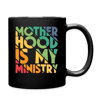 La maternité est mon ministère - Mug uni - noir - Droite