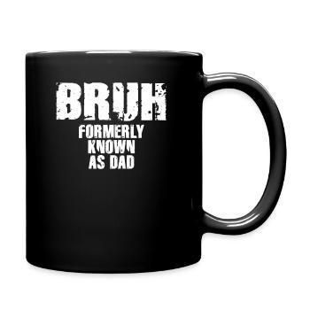 Bruh Formerly Known As Dad - Full Colour Mug - black - Right