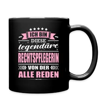Ich Bin Diese Legendäre Rechtspflegerin - Tasse einfarbig - Schwarz - Rechts