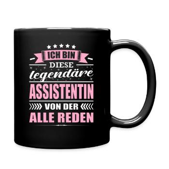 Ich Bin Diese Legendäre Assistentin Büro - Tasse einfarbig - Schwarz - Rechts