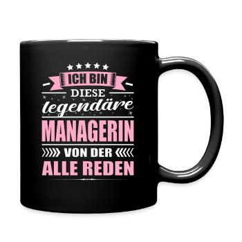 Ich Bin Diese Legendäre Managerin Rente - Tasse einfarbig - Schwarz - Rechts