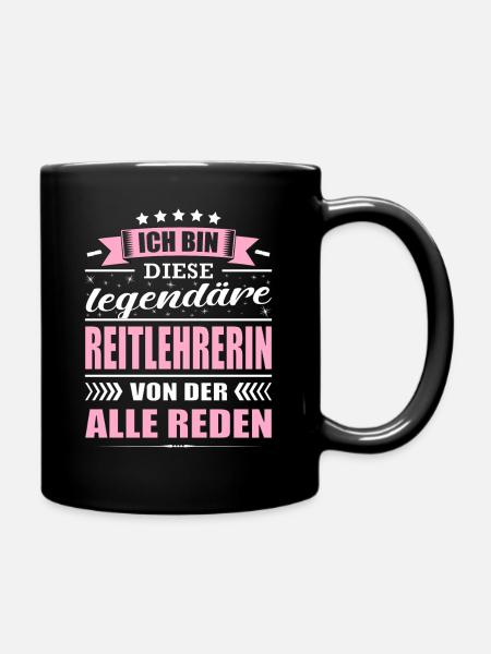 Ich Bin Diese Legendäre Reitlehrerin Pferde Reiten - Tasse einfarbig - Schwarz