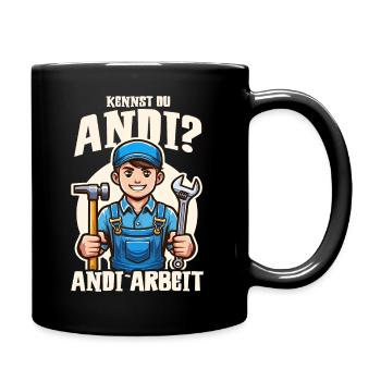 Handwerker Andi Arbeit Geschenk Sprüche Lustig - Tasse einfarbig - Schwarz - Rechts