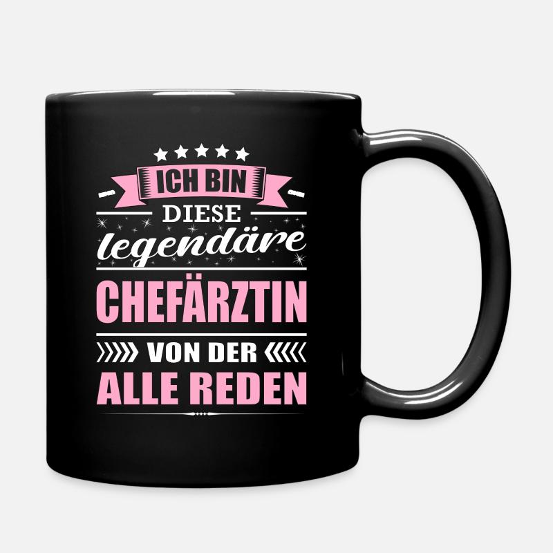 Ich Bin Diese Legendäre Chefärztin Ärztin Facharzt - Tasse einfarbig - Schwarz