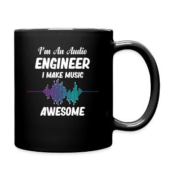 Ich Bin Ein Audio-ingenieur, Ich Mache Musik Mit - Tasse einfarbig - Schwarz - Rechts