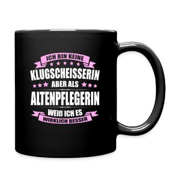 Ich Bin Keine Klugscheisserin Altenpflegerin - Tasse einfarbig - Schwarz - Rechts